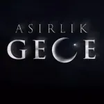 Asırlık Gece 9. ve 10. Bölüm Ne Zaman?