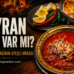 Beyran Seven Var mı? Anadolu Mutfağının Ateşli Mirası