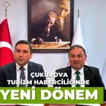 Çukurova Turizm Haberciliğinde Yeni Dönem Başlıyor