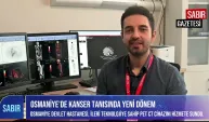 OSMANİYE’DE KANSER TANISINDA YENİ DÖNEM