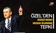 Özel’den Düziçi’ndeki MESEM Ölümüne Tepki