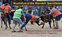 Kumluca'da Renkli Şenlikler: Yörük Futbolu ve Zara Konseri İle Coşku Dolu Anlar Yaşandı!