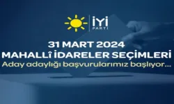 İYİ Parti, 31 Mart Yerel Seçimler İçin Aday Adaylığı Başvurularını Başlattı