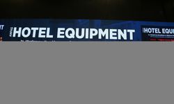 34. Hotel Equipment Fuarı, Antalya'da açıldı