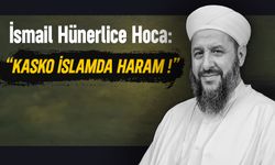 İsmail Hünerlice Hoca'ya Göre Kasko Sigortası Haram!