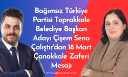 BTP Toprakkale Belediye Başkan Adayı Çalıştır'dan 18 Mart Çanakkale Zaferi Mesajı