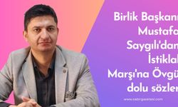 Osmaniye Damızlık Koyun ve Keçi Yetiştiricileri Birliği Başkanı Mustafa Saygılı'dan İstiklal Marşı'na Övgü