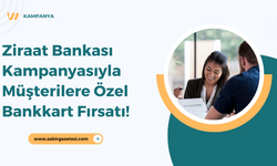 Ziraat Bankası Kampanyasıyla Müşterilere Özel Bankkart Fırsatı!