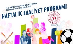Osmaniye Gençlik ve Spor İl Müdürlüğü 25-31 Mayıs 2024 Haftalık Faaliyet Programı