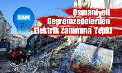 Osmaniyeli Depremzedelerden Elektrik Zammına Tepki