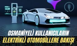 Elektrikli Araçlar Osmaniye’de Tartışılıyor: Ekonomik Ama Pratik Mi?