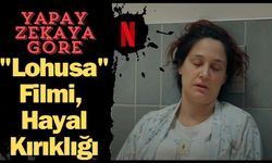 Yapay Zekaya Göre "Lohusa" Filmi, Beklenenin Altında Kaldı