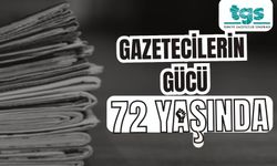 Gazetecilerin Gücü 72 Yaşında !