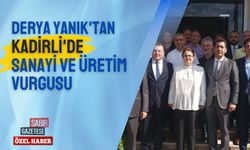 Derya Yanık'tan Kadirli'de Sanayi ve Üretim Vurgusu