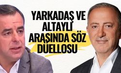 Yarkadaş ve Altaylı Arasında Söz Düellosu