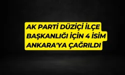 Ak Parti Düziçi İlçe Başkanlığı İçin 4 İsim Ankara'ya Çağrıldı