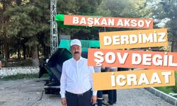 Yarbaşı Belediye Başkanı Ökkeş Aksoy: "Derdimiz Şov Değil, İcraat"