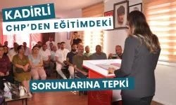 Kadirli CHP’den Eğitimdeki Sorunlara Tepki