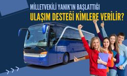 Derya Yanık Tarafından Başlatılan Ulaşım Desteği Kimlere Verilir?