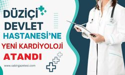 Düziçi Devlet Hastanesi’ne Yeni Kardiyoloji Uzmanı Atandı