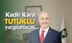 Eski Osmaniye Belediye Başkanı Kadir Kara Tutuklu Yargılanacak