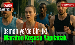 Osmaniye’de Uluslararası Maraton Koşusu Yapılacak