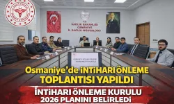 Osmaniye’de 2026 İntihar Eylem Planı Hazırlandı