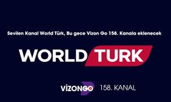 Vizon Go 158’de World Türk Yayını