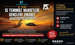 10. Yılda 15 Temmuz Manşetleri Gençlere Emanet
