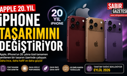 Apple 20. Yıl iPhone Tasarımını Değiştiriyor