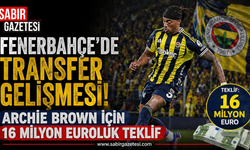 Archie Brown İçin 16 Milyon Euroluk Teklif