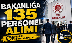 Başvuruda Son Gün Yaklaşıyor 135 Personel Alımı Başladı