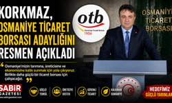 Korkmaz, Osmaniye Ticaret Borsası adaylığını resmen açıkladı
