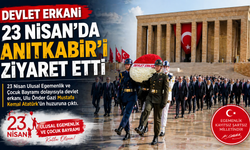 Devlet Erkanı 23 Nisan’da Anıtkabir’i Ziyaret Etti