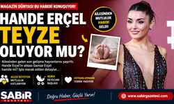 Hande Erçel Teyze Oluyor mu?