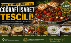 Hatay'da coğrafi işaret tescili alan 7 ürün tanıtıldı