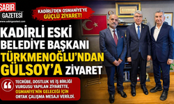 Kadirli Eski Belediye Başkanı Türkmenoğlu’ndan Gülsoy’a Ziyaret
