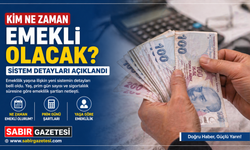 Kim Ne Zaman Emekli Olacak? Sistem Detayları Açıklandı