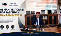 Osmaniye Ticaret Borsası’ndan Bayram Mesajı