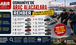 Osmaniye’de Araç Alacaklara Rehber