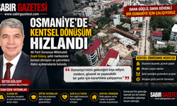 Osmaniye’de Kentsel Dönüşüm Hızlandı: Gülsoy’dan Açıklama