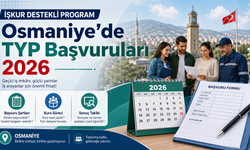 Osmaniye’de TYP Başvuruları 2026