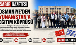 Osmaniye’den Yunanistan’a Eğitim Köprüsü