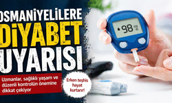Osmaniyelilere Diyabet Uyarısı