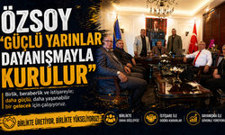 Özsoy “Güçlü Yarınlar Dayanışmayla Kurulur”
