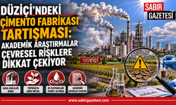 Düziçi’ndeki Çimento Fabrikası Tartışması