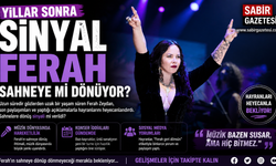 Yıllar Sonra Sinyal Ferah Sahneye Mi Dönüyor
