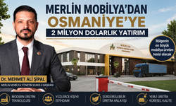 Merlin Mobilya’dan Osmaniye’ye 2 Milyon Dolarlık Yatırım