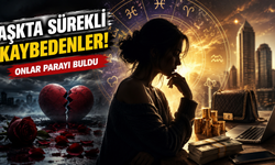Aşkta Kaybedip Ama Paraya Para Demeyecekler! İşte O Burçlar