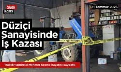 Düziçi'nde iş kazası tamirci hayatını kaybetti